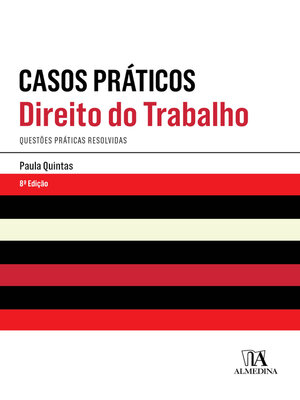 cover image of Casos Práticos de Direito do Trabalho--Questões Práticas Resolvidas--8ª Edição